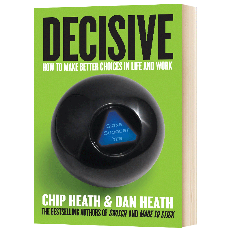 行为设计学 掌控关键决策 英文原版 Decisive 决断力 如何在生活与工作中做出更好的选择 让创意更有黏性作者奇普·希思 进口书籍