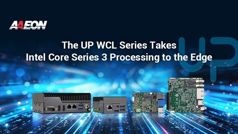 研扬推出 UP WCL 系列嵌入式产品：配英特尔 Wildcat Lake 芯片，最高 48GB 内存